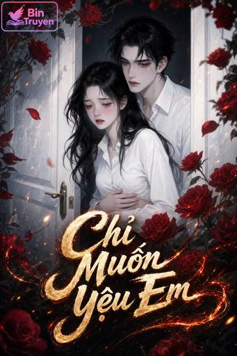 Chỉ Muốn Yêu Em