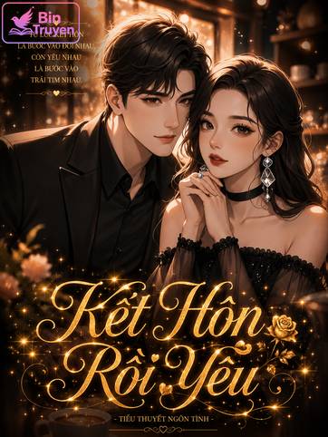 Kết Hôn Rồi Yêu