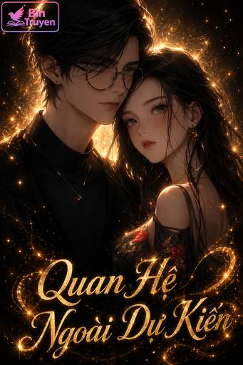 Quan Hệ Ngoài Dự Kiến