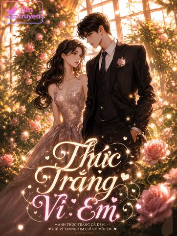 Thức Trắng Vì Em