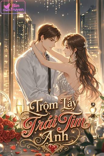 Trộm Lấy Trái Tim Anh