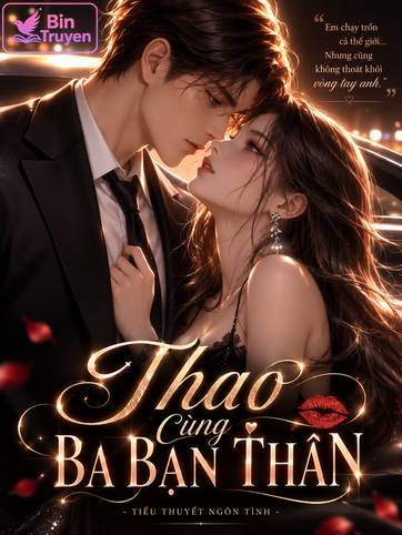Thao Cùng Ba Bạn Thân