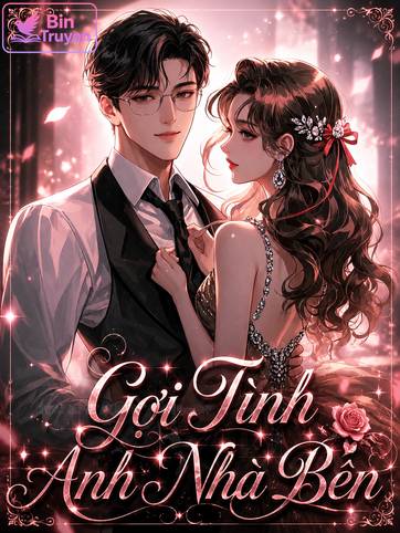 Gợi Tình Anh Nhà Bên